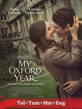 My Oxford Year (2025) HDRip Original [Telugu + Tamil + Hindi + Eng] Dubbed Movie Watch Online Free